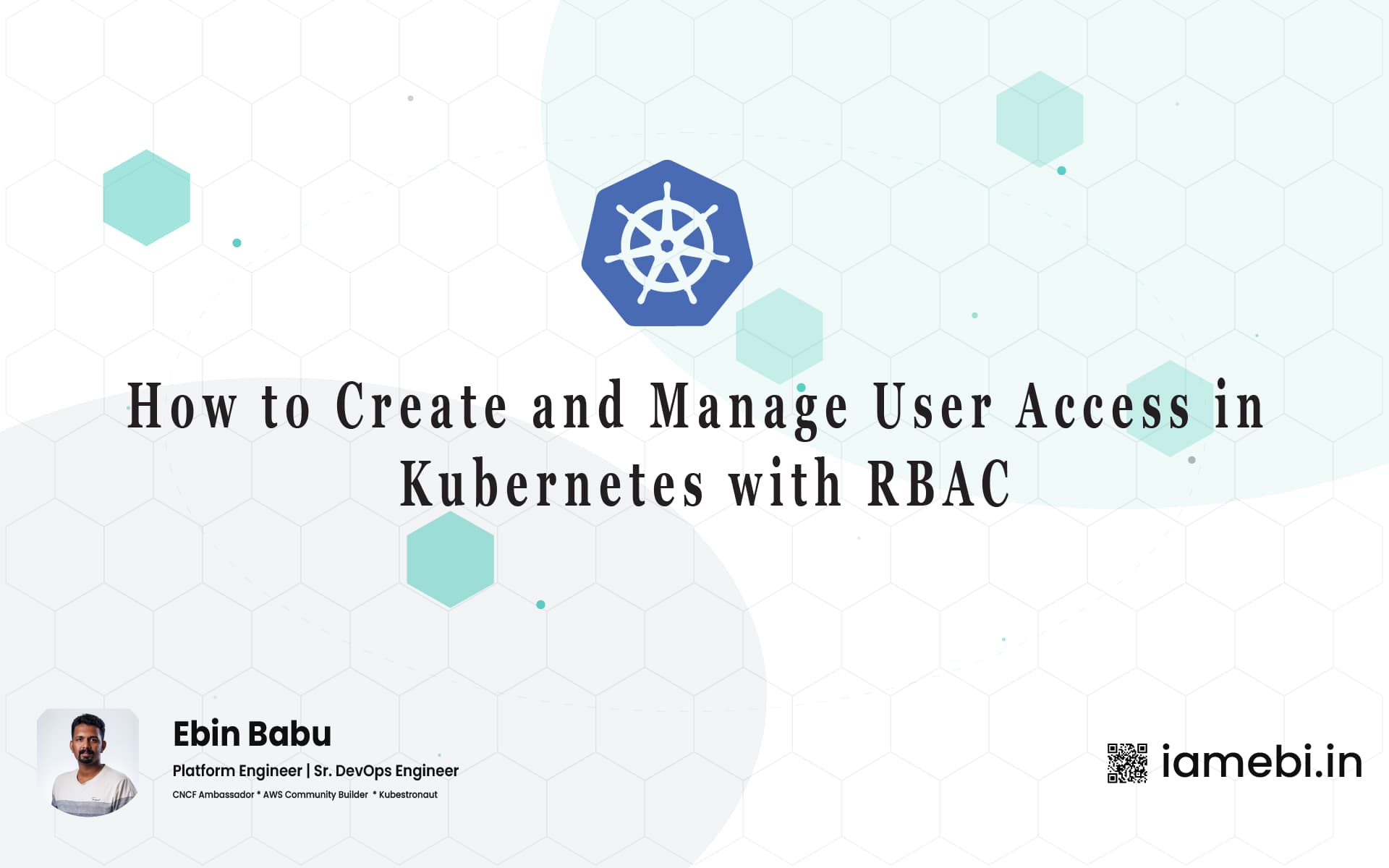 How to Create and Manage User Access in Kubernetes with RBAC