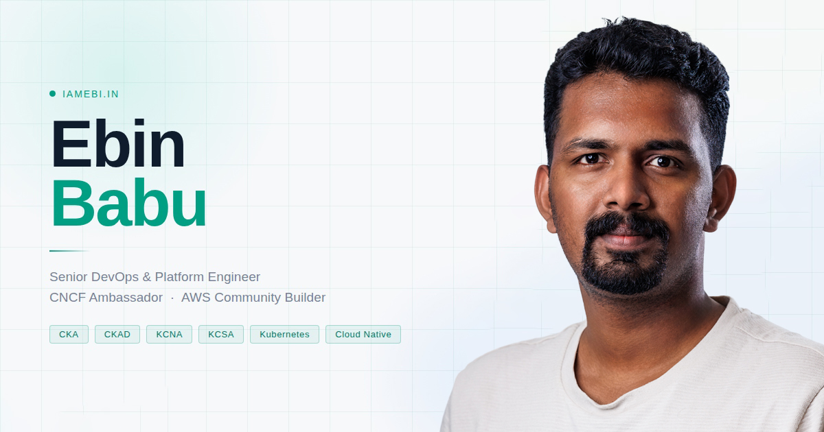 Ebin Babu — Senior DevOps & Platform Engineer